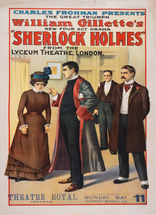 109 Doyle (Sir Arthur Conan).- Theatre Royal Chatham.- Two London theatre posters for Doyle and Gillette's Sherlock Holmes, lithograph posters printed in ...