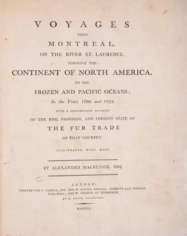 228 North America.- Mackenzie (Alexander) Voyages from Montreal, on the River St. Laurence. through the Continent of North America, first edition, 1801