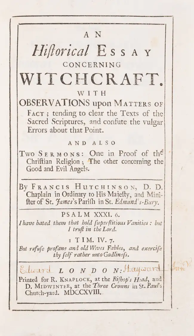 78 George Harbin's copy.- Witchcraft, New England.- Hutchinson (Francis) An Historical essay concerning witchcraft, first edition, Printed for R. Knaploc...