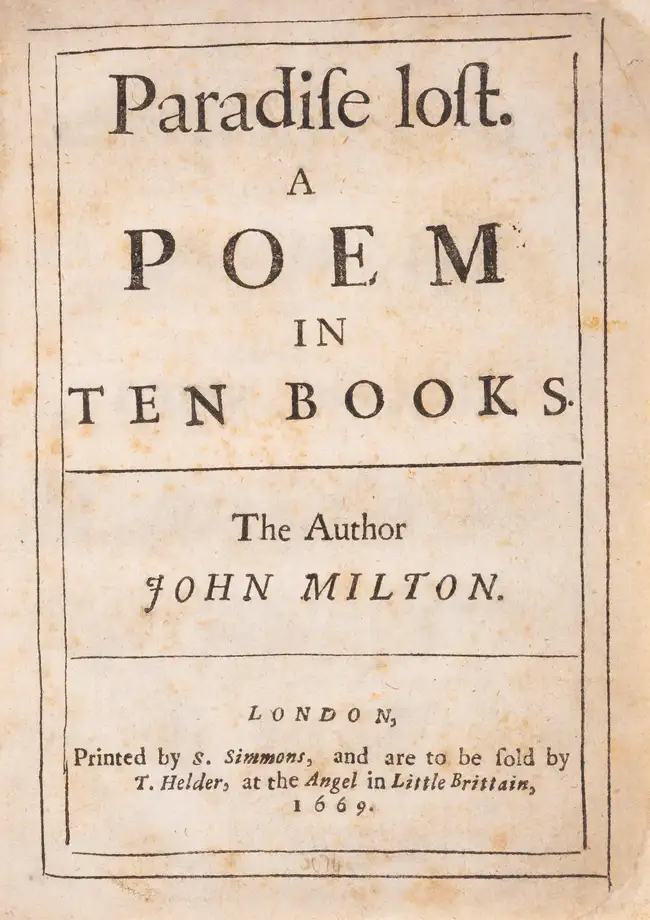 71 Milton (John) Paradise lost. A Poem in Ten Books, first edition, Pforzheimer's sixth state, S. Simmons, and are to be sold by T. Helder, at the Angel ...