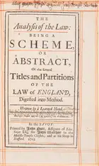 76 Law.- [Hale (Sir Matthew)] The Analysis of Law: Being a Scheme, first edition, heavily annotated, by John Nutt, Assignee of Edw. Sayer; for John Walth...
