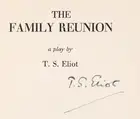 130 Eliot (T.S.) The Family Reunion, first edition, signed by the author, 1939