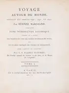 235 Voyages.- Marchand (&Eacute;tienne) &amp; Charles Pierre Claret Fleurieu. Voyage Autour du Monde, pendant les ann&eacute;es 1790, 1791, et 1792, first...