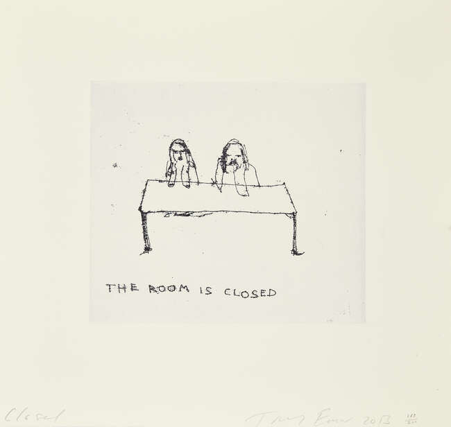 
	
		Tracey Emin CBE RA, 
		British b.1963- 
		 
		The Room is Closed, 2013; 
		 
		etching...