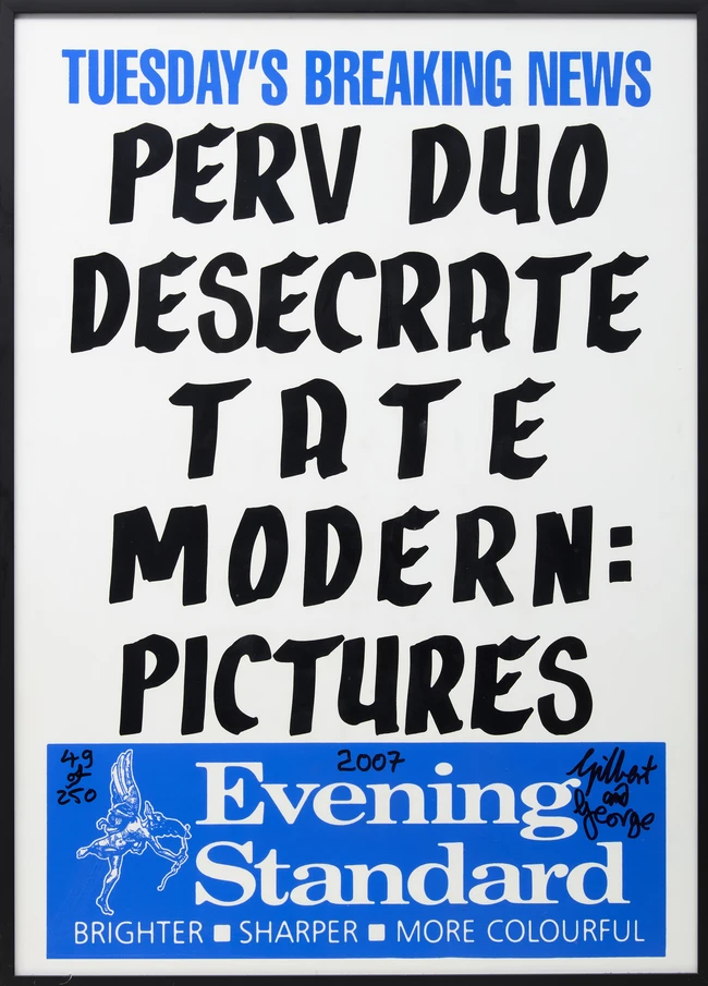 Gilbert and George, British b.1943 & 1942- Perv Duo Desecrate Tate Modern: Pictures, 2007; 
