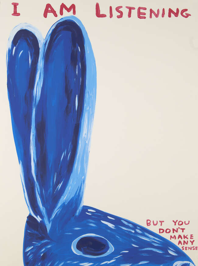 David Shrigley OBE, British b.1968- Untitled (I Am Listening), 2020; screenprint in colours on...