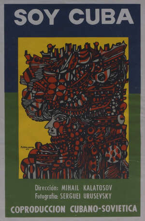 
	
		Soy Cuba 1964, a film poster after a design by Rene Portocarrero, silk screen print, 76 x...