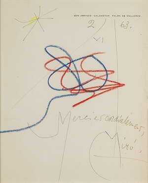 
	
		Joan Miró, 
		
		Spanish 1893-1983- 
		 
		 
		Sans titre (letter), 1963; 
		 
		 
		