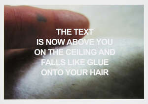 
	
		Laure Prouvost, 
		French b.1978- 
		 
		Like Glue, 2010; 
		 
		c-type matt...