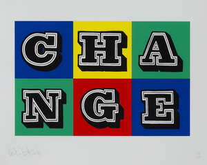 
	
		Ben Eine,
		British b.1970-
		 
		Change, 2016;
		 
		screenprint in five colours on...