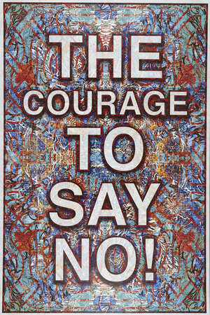 
	
		Mark Titchner,
		British b.1973-
		 
		The Courage to Say No, 2018;
		 
		offset...