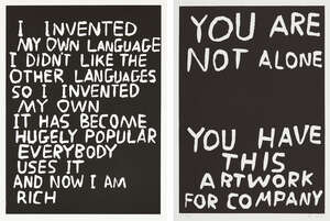 
	
		David Shrigley OBE,
		British b.1968-
		 
		Untitled & You Are Not Alone, 2014;
		 
		
