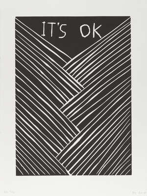 
	
		David Shrigley OBE, 
		British b.1968-
		 
		It's OK, 2015;
		 
		linocut on Somerset...