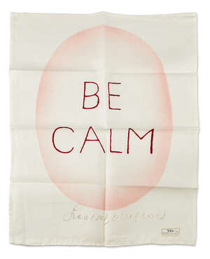 
	
		Louise Bourgeois, 
		French 1911-2010-
		 
		Be Calm, 2005; 
		screenprint on linen tea...