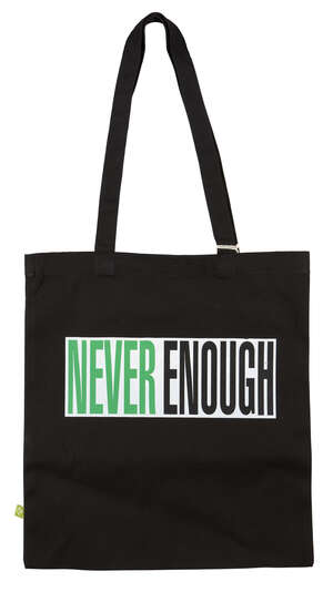
	
		Barbara Kruger,
		American b.1945-
		 
		Never Enough, 2019;
		 
		screenprint in...
