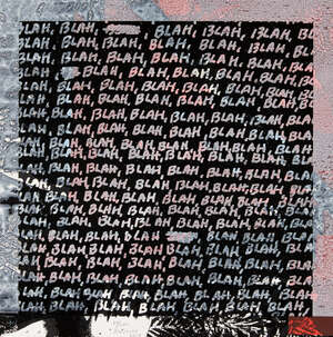 
	
		Mel Bochner,
		American b.1940;
		 
		Blah Blah Blah + Background Noise, 2012;
		 
		unique...