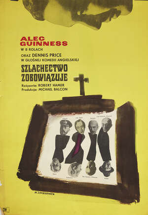 
	
		Szlachectwo Zobowiazuje, Nobility Commit, a Polish film poster for Kind hearts and...