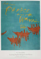 Cy Twombly, American 1928-2011, four posters advertising exhibitions at the Gagosian...