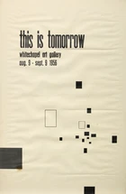 Adrian Heath, British, 1920-1992, This is tomorrow, 1956; monochrome screenprint for Whitechapel...