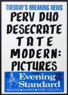 Gilbert and George, British b.1943 & 1942- Perv Duo Desecrate Tate Modern: Pictures, 2007; 