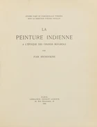Stchoukine, Ivan, La Peinture Indienne à l'Epoque des Grands Moghols, Librairie Ernest Leroux,...