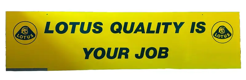 A Large 'Lotus Quality is Your Job' Vinyl Covered Aluminium -For Sale