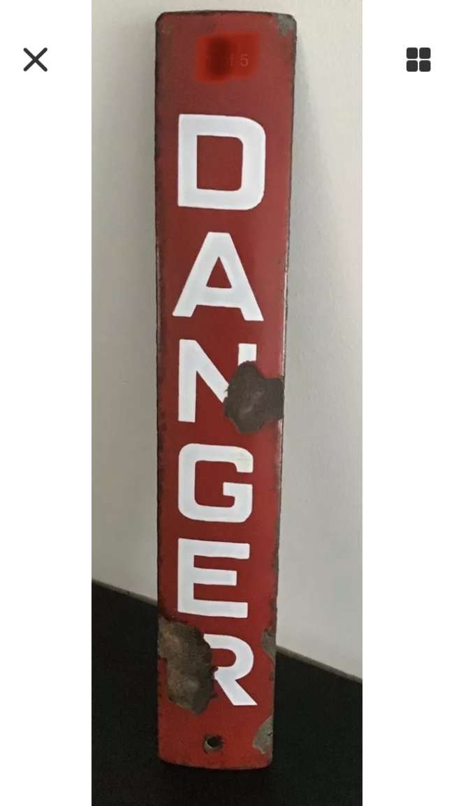 Vintage enamelled tinplate Danger sign-Sold