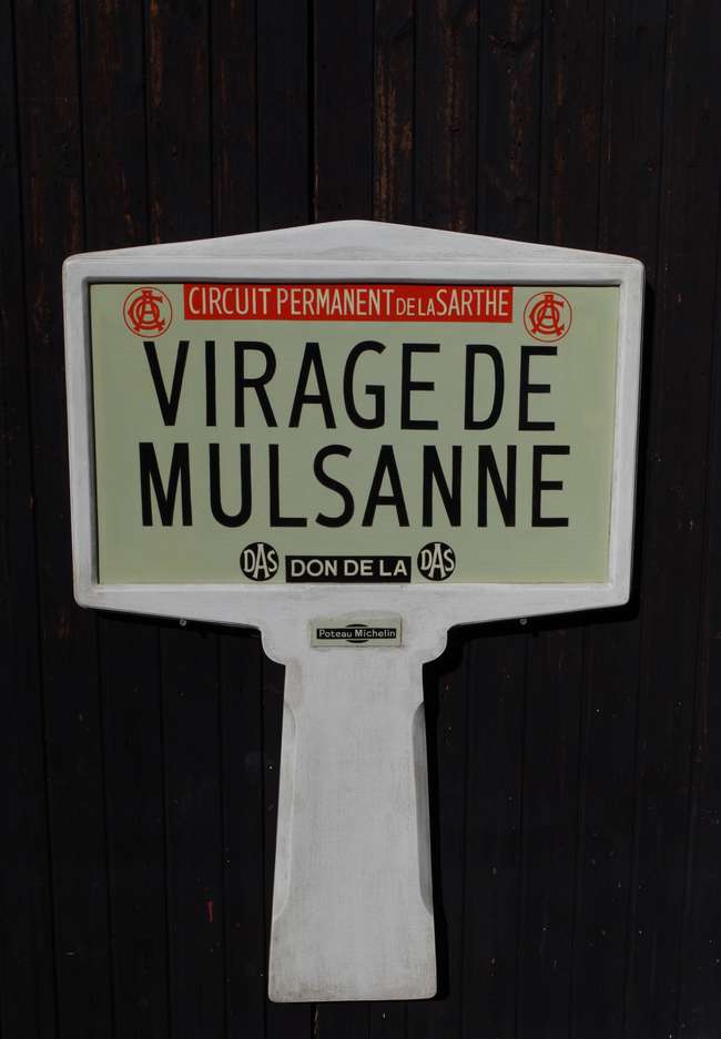 Full-sized Replica of the Le Mans Roadside Sign 'Mulsanne Co-Auction Lot
