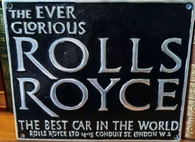 A Contemporary Wall Sign, ‘The Ever Glorious Rolls-Royce'. -Sold