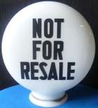 'Not For Resale' Original Glass Petrol Pump Globe-Auction Lot