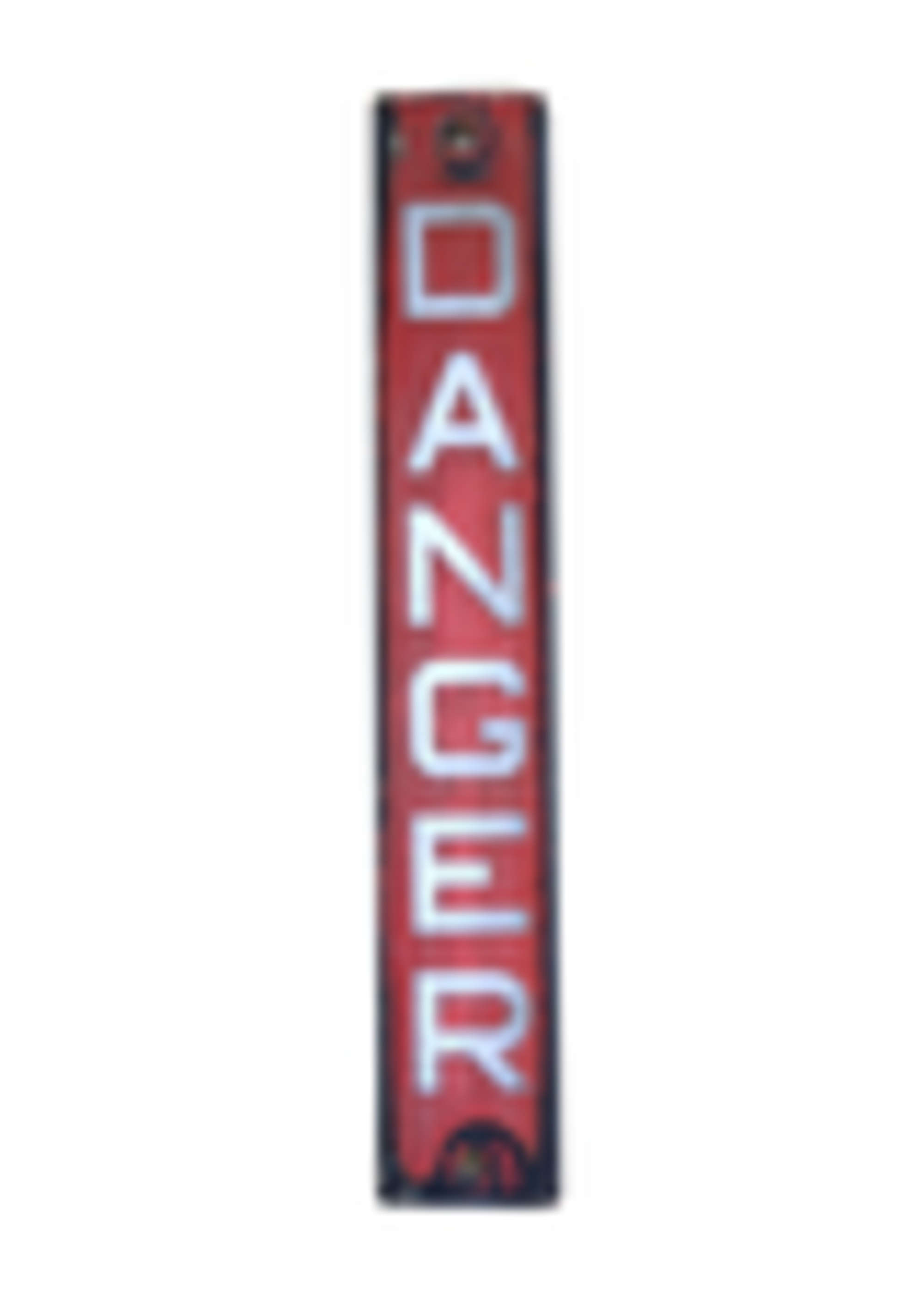 Original 'Danger' Sign-Sold